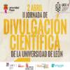 II Jornada de Divulgación Científica de la Universidad de León